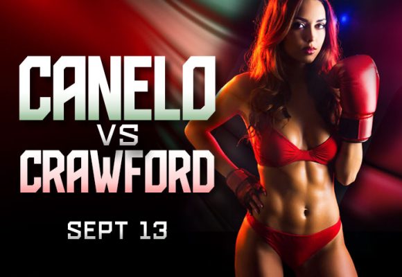 Sept 13 – Canelo vs Crawford
