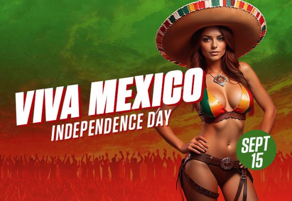 Sept 15 – Mexico Independence Day
