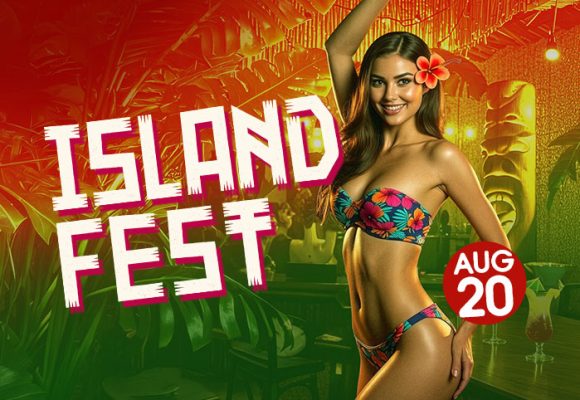Aug 20 – Island Fest Aug 20 – Island Fest