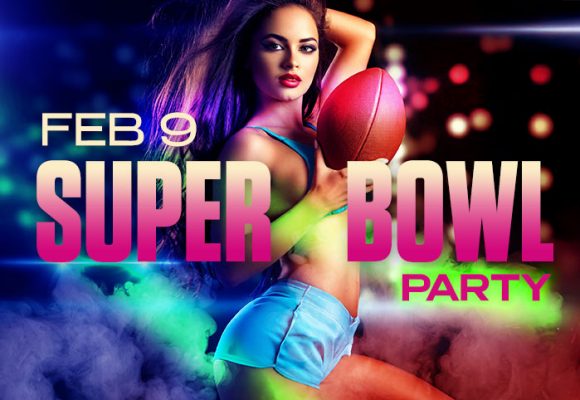 Feb 9 – Super Bowl Fiesta